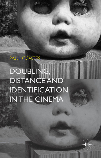 Doubling, Distance and Identification in the Cinema main product photo