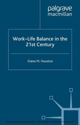 Work-Life Balance in the 21st Century