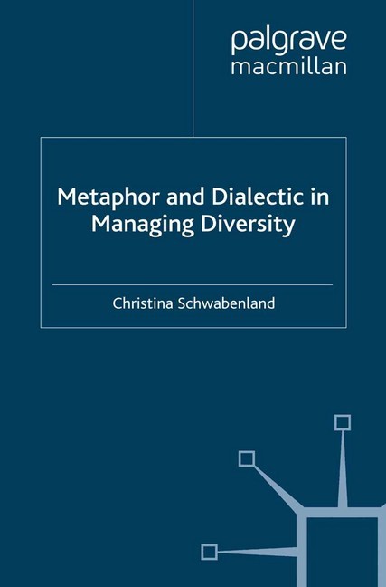 Metaphor and Dialectic in Managing Diversity main product photo