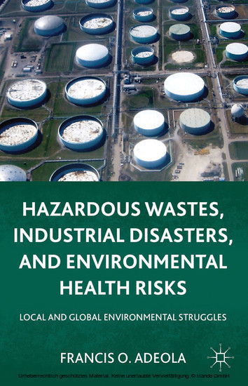 Hazardous Wastes, Industrial Disasters, and Environmental Health Risks main product photo