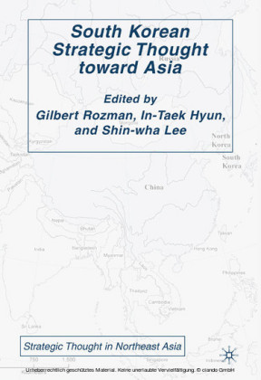 South Korean Strategic Thought toward Asia