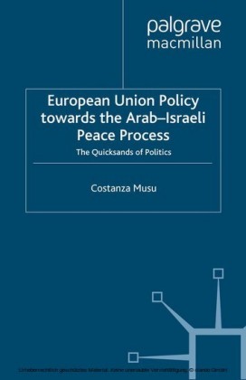 European Union Policy Towards The Arab-Israeli Peace Process