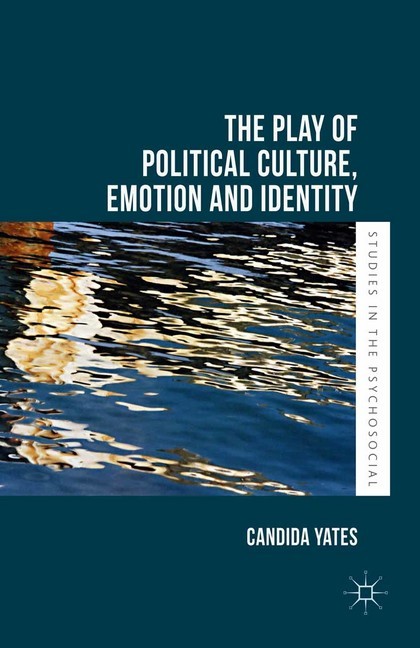 The Play of Political Culture, Emotion and Identity main product photo