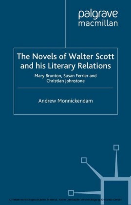 The Novels of Walter Scott and his Literary Relations