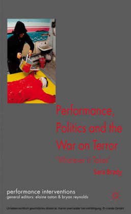 Performance, Politics, and the War on Terror