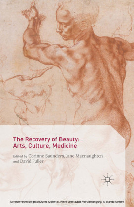 The Recovery of Beauty: Arts, Culture, Medicine