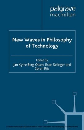 New Waves in Philosophy of Technology