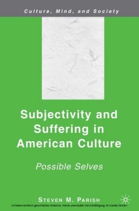 Subjectivity and Suffering in American Culture