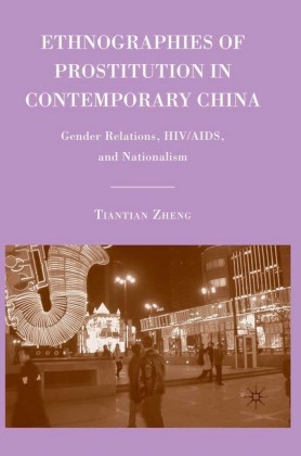 Ethnographies of Prostitution in Contemporary China