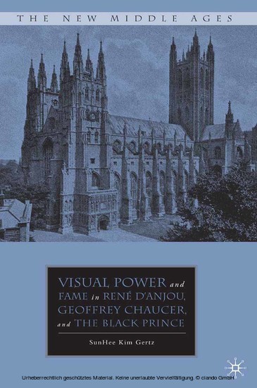 Visual Power and Fame in René d'Anjou, Geoffrey Chaucer, and the Black Prince main product photo