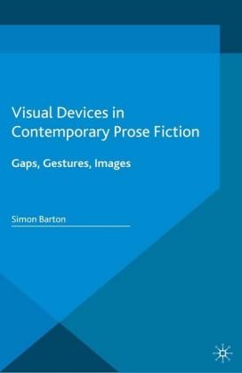 Visual Devices in Contemporary Prose Fiction
