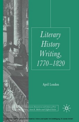 Literary History Writing, 1770-1820