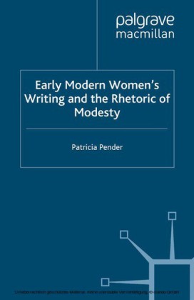 Early Modern Women's Writing and the Rhetoric of Modesty