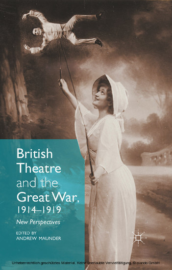 British Theatre and the Great War, 1914 - 1919 main product photo