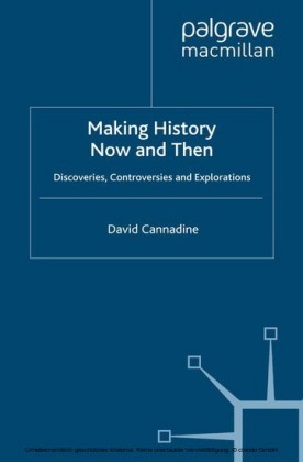 Making History Now and Then
