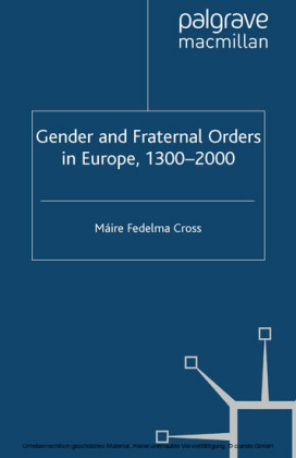 Gender and Fraternal Orders in Europe, 1300-2000