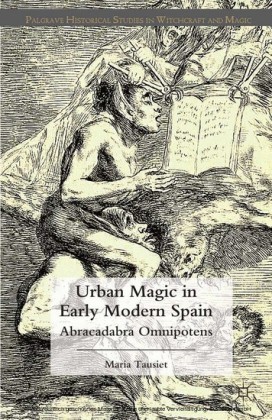 Urban Magic in Early Modern Spain