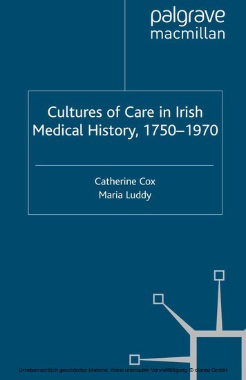 Cultures of Care in Irish Medical History, 1750-1970 main product photo