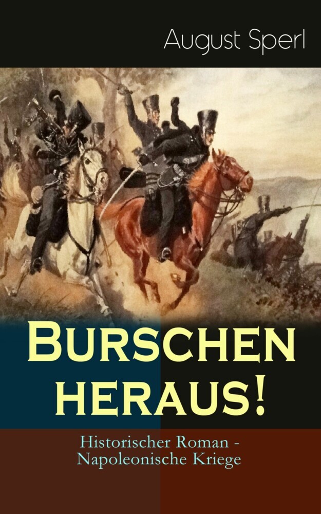Burschen heraus! (Historischer Roman - Napoleonische Kriege) main product photo