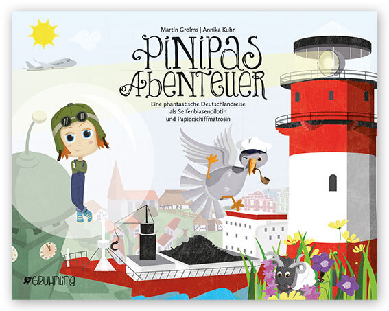 Pinipas Abenteuer - Eine phantastische Deutschlandreise als Seifenblasenpilotin und Papierschiffmatrosin main product photo
