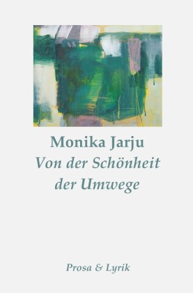 Von der Schönheit der Umwege