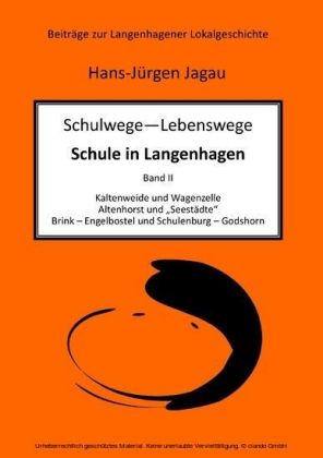 Schulwege - Lebenswege - Schule in Langenhagen II
