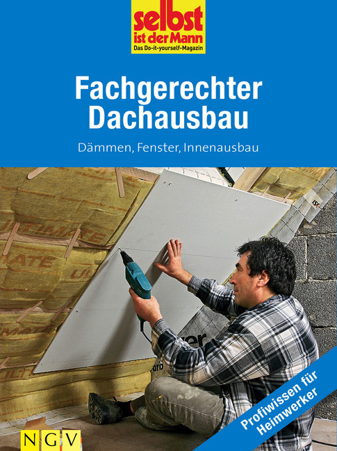 Fachgerechter Dachausbau - Profiwissen für Heimwerker main product photo