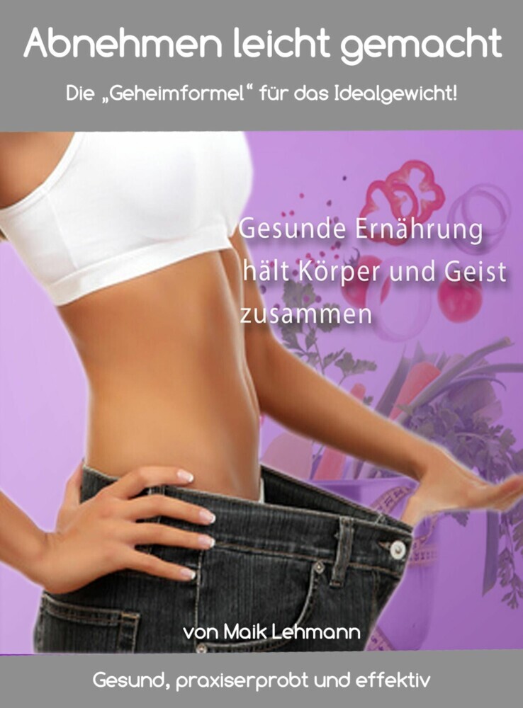 Abnehmen leicht gemacht - Die 'Geheimformel' für das Idealgewicht main product photo