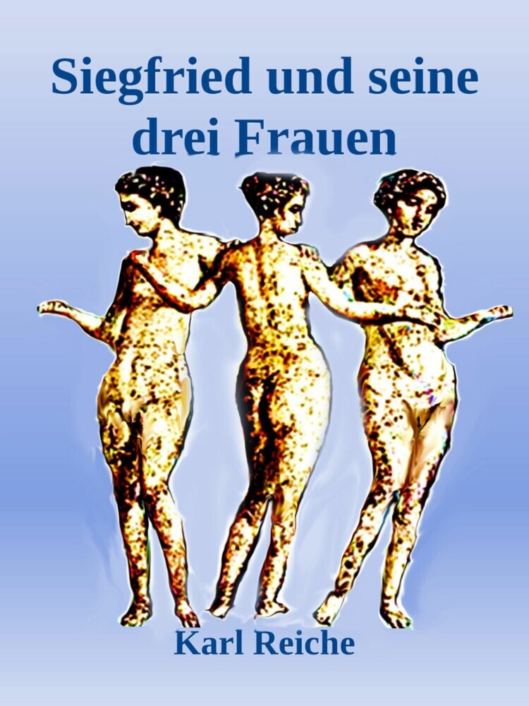 Siegfried und seine drei Frauen main product photo