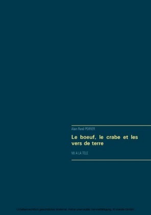 Le boeuf, le crabe et les vers de terre