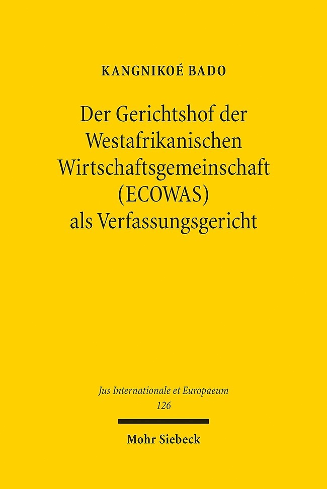 Der Gerichtshof der Westafrikanischen Wirtschaftsgemeinschaft (ECOWAS) als Verfassungsgericht main product photo