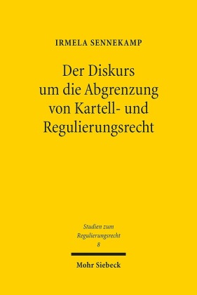 Der Diskurs um die Abgrenzung von Kartell- und Regulierungsrecht