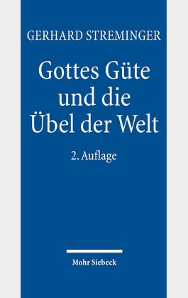 Gottes Güte und die Übel der Welt