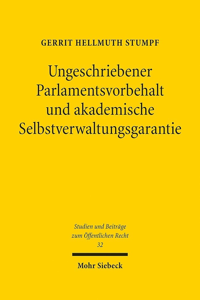 Ungeschriebener Parlamentsvorbehalt und akademische Selbstverwaltungsgarantie main product photo
