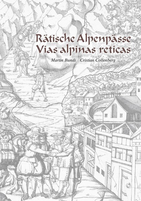 Rätische Alpenpässe - Vias alpinas reticas main product photo