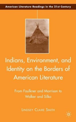 Indians, Environment, and Identity on the Borders of American Literature