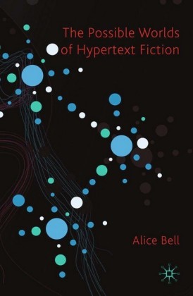 The Possible Worlds of Hypertext Fiction