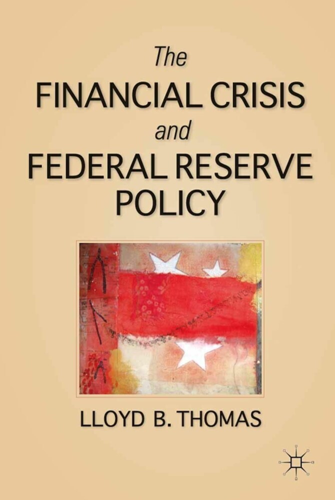 The Financial Crisis and Federal Reserve Policy main product photo
