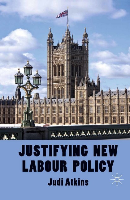 Justifying New Labour Policy main product photo
