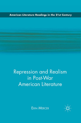 Repression and Realism in Post-War American Literature