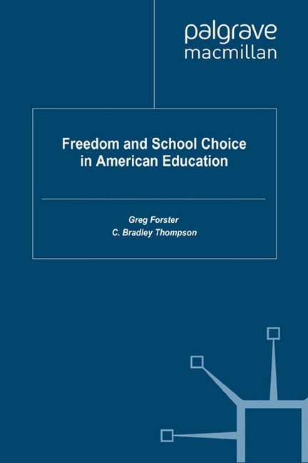 Freedom and School Choice in American Education main product photo