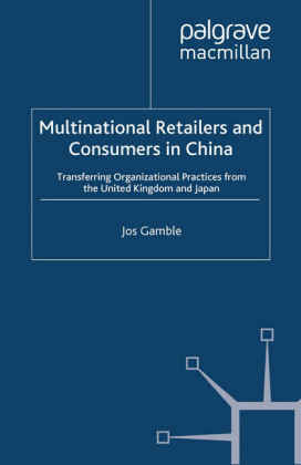 Multinational Retailers and Consumers in China