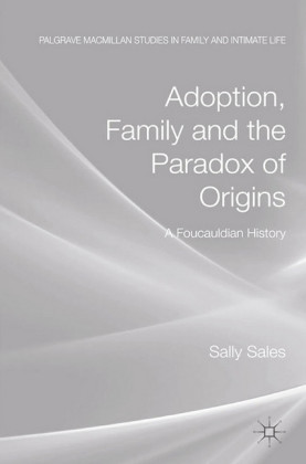 Adoption, Family and the Paradox of Origins