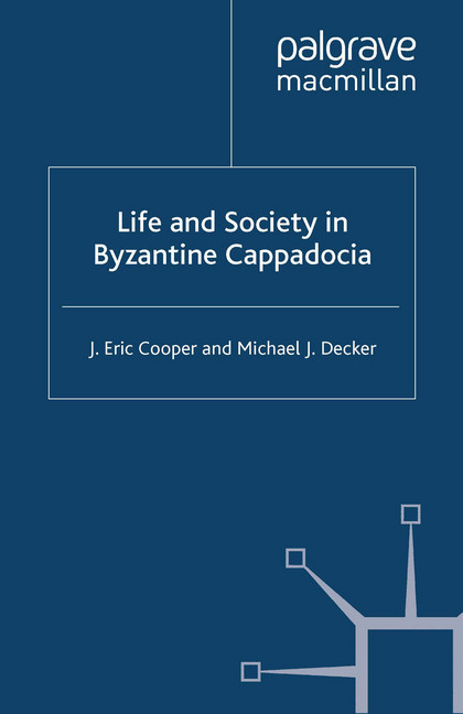 Life and Society in Byzantine Cappadocia main product photo