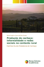 Produção da cachaça: informalidade e redes sociais no contexto rural