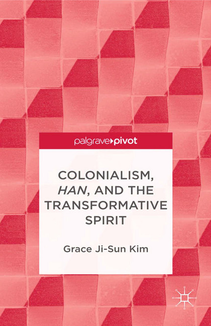 Colonialism, Han, and the Transformative Spirit main product photo