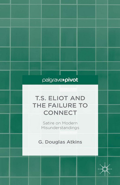 T.S. Eliot and the Failure to Connect main product photo