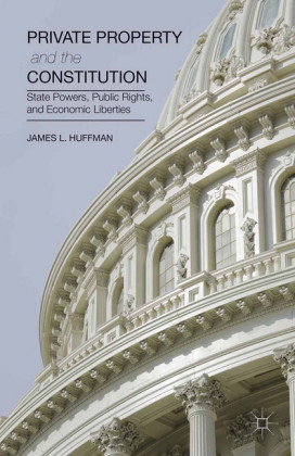 Private Property and the Constitution