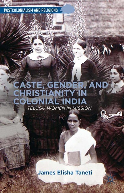 Caste, Gender, and Christianity in Colonial India main product photo