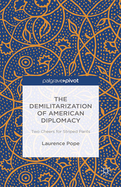 The Demilitarization of American Diplomacy main product photo